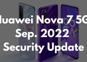 Huawei Nova 7 5G September 2022 security update