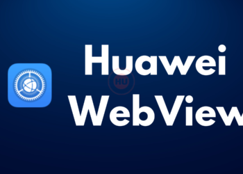 Huawei WebView Latest App Update