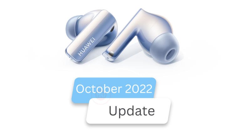 FreeBuds Pro 2 October 2022 update