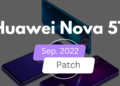 Huawei Nova 5T September 2022 patch update