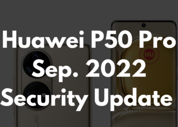 Huawei P50 Pro joined September 2022 patch race