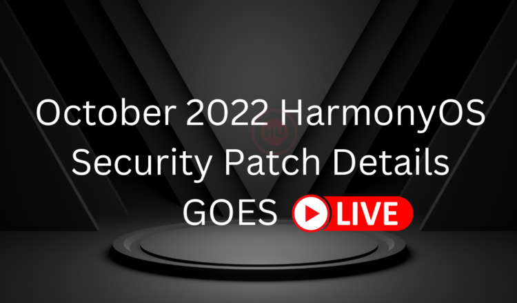 October 2022 HarmonyOS security details released