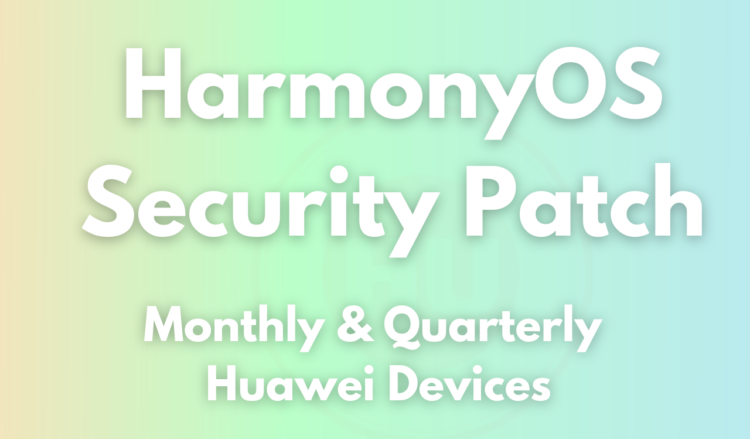 HarmonyOS Security Update Monthly and Quarterly devices