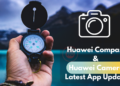 Huawei Compass and Huawei Camera update