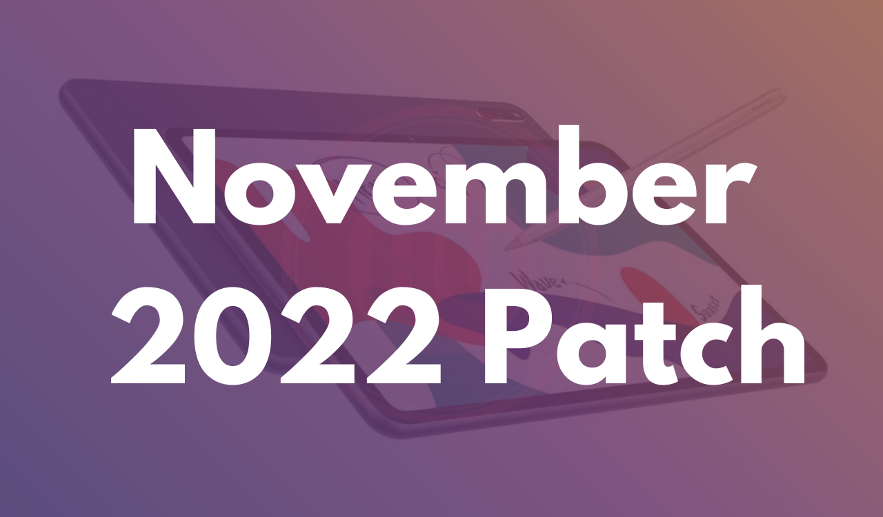Huawei MatePad 10.4 November 2022 patch