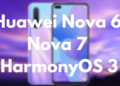Huawei Nova 6 and Nova 7 HarmonyOS 3 beta requirement starts