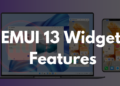 EMUI 13 Widget Features