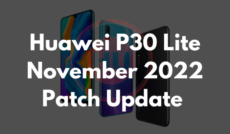 Huawei P30 lite November 2022 patch