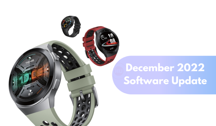 Huawei Watch GT 2e December 2022 update