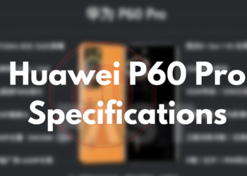 Huawei P60 Pro full specifications leaked ahead of launch