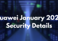 Huawei released January 2023 security patch released